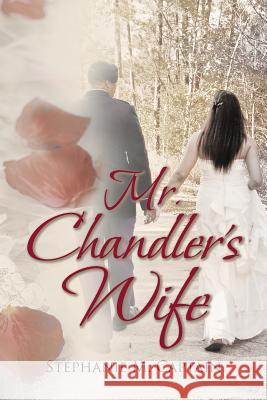 Mr. Chandler's Wife Stephanie M. Captain 9781481738187
