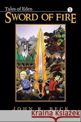 Sword of Fire John R. Beck 9781481746373