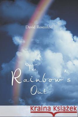 The Rainbow's Out David Rosenfeld 9781481747400
