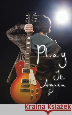 Play It Again Gina Becker 9781481751063 Authorhouse
