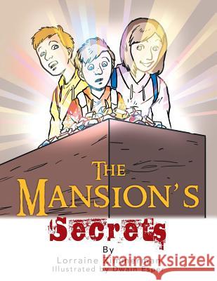 The Mansions Secrets Lorraine Zimmerman 9781481751254 Authorhouse