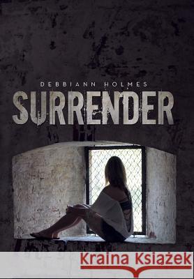 Surrender Debbiann Holmes 9781481761215