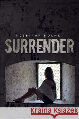 Surrender Debbiann Holmes 9781481761239