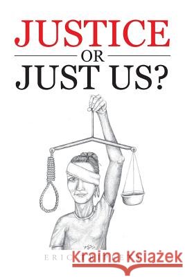 Justice or Just Us? Eric Triplett 9781481762687