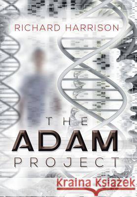 The Adam Project Richard Harrison 9781481769730