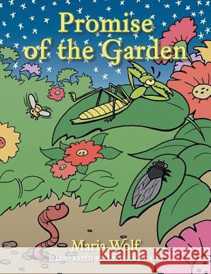 Promise of the Garden Maria Wolf 9781481774123 Authorhouse