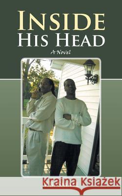 Inside His Head Small, V. B. 9781481779098 Authorhouse