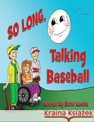 So Long Talking Baseball Bette Levine 9781481779562