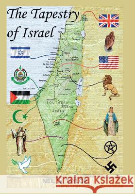 The Tapestry of Israel Neil W. Taylor 9781481785532 Authorhouse