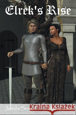 Jared's Song Elrek's Rise Mike Ginns 9781481789288