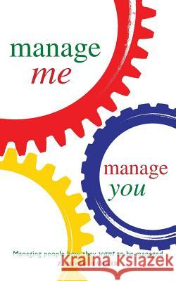Manage Me, Manage You Zahoor Bargir 9781481793339