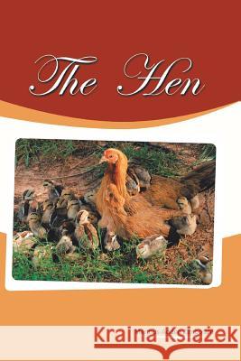 The Hen Marthus-Adden Zimboiant 9781481795432 Authorhouse