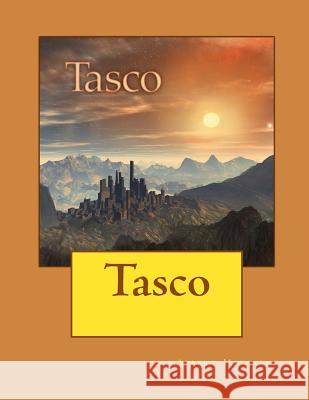 Tasco Albert Michaels 9781481807791 Createspace
