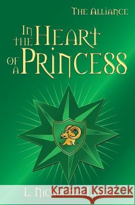 In the Heart of a Princess L. Nicodemus Lyons 9781481809061 Createspace Independent Publishing Platform