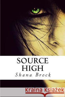 Source High Shana Brock 9781481819695