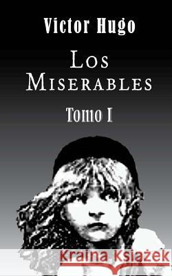 Los miserables (Tomo 1) Hugo, Victor 9781481827157