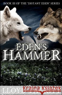 Eden's Hammer Lloyd Tackitt 9781481846486