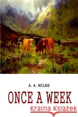 Once A Week Milne, A. A. 9781481847827 Cambridge University Press