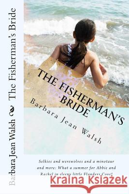 The Fisherman's Bride Barbara Jean Walsh 9781481851244
