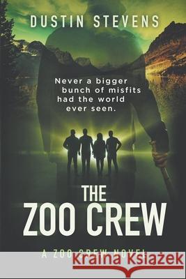 The Zoo Crew Dustin Stevens 9781481852258 Createspace Independent Publishing Platform