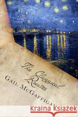 The Classical Reciter Gail McGaffigan 9781481853774