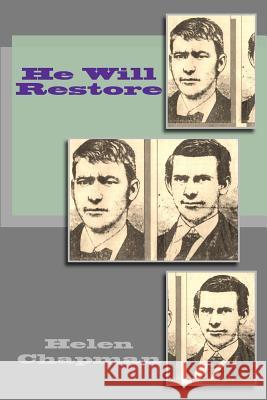 He Will Restore Helen Chapman 9781481864152 Createspace