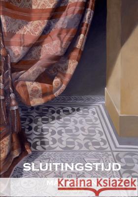 Sluitingstijd: de roman Kreijn, Max 9781481881432 Createspace