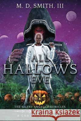 All Hallows Eve Michael Smit 9781481883641