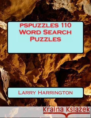 pspuzzles 110 Word Search Puzzles Harrington, Larry 9781481891936