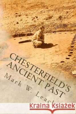 Chesterfield's Ancient Past Patricia Selkirk Rod Seppelt David Selkirk 9781481891998