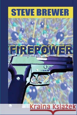 Firepower Steve Brewer 9781481904100