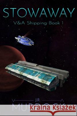 V & A Shipping J R Murdock 9781481904537 Createspace Independent Publishing Platform