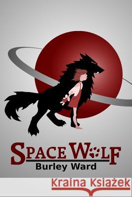 Space Wolf Burley Ward 9781481908603