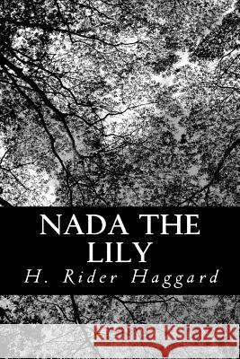 Nada the Lily Haggard, H. Rider 9781481910033