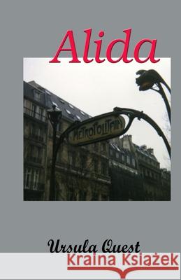 Alida Ursula Quest 9781481911627 Createspace Independent Publishing Platform