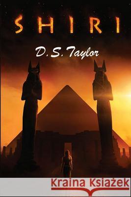 Shiri D. S. Taylor 9781481911658 Createspace