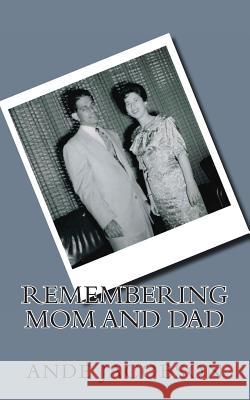 Remembering Mom and Dad Ande Jacobson 9781481917773