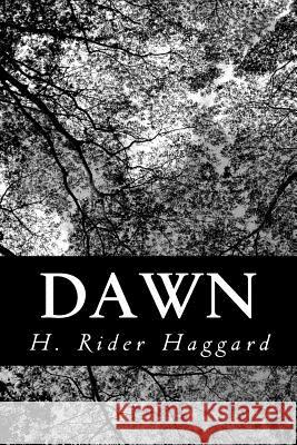 Dawn H. Rider Haggard 9781481924849