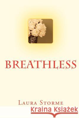 Breathless Laura Storme 9781481935623