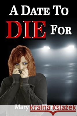 A Date To Die For Tiernan, Mary Lee 9781481945592