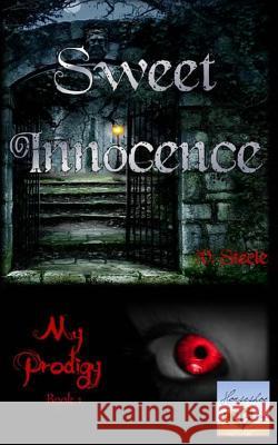 Sweet Innocence V. Steele 9781481946230 Createspace