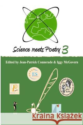 Science meets Poetry 3: Proceedings from ESOF2012 in Dublin Connerade, Jean-Patrick 9781481951005