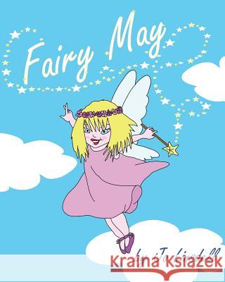 Fairy May Jo Linsdell Jo Linsdell 9781481951425