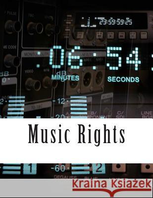Music Rights: The Venture Class Jaycee James 9781481951814 Createspace