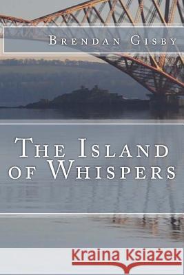 The Island of Whispers Brendan Gisby 9781481952484