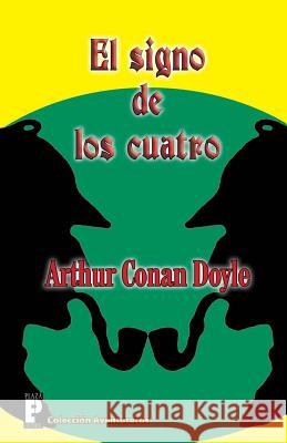 El signo de los cuatro Doyle, Arthur Conan 9781481952736 Createspace