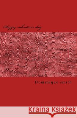 Happy valentine's day Smith, Dominique 9781481961486