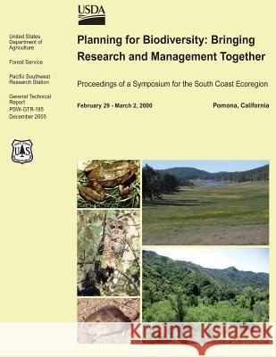 Planning for Biodiversity: Bringing Research and Management Together United States Departmen 9781481968270 Createspace