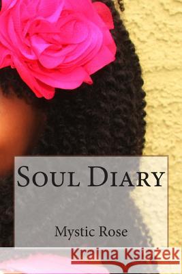 Soul Diary Mystic Rose 9781481968829