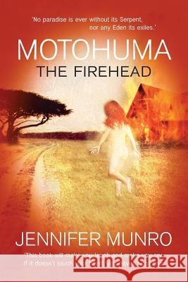 Motohuma the Firehead MS Jennifer Munro 9781481974370
